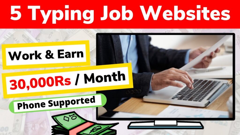 top 25 Typing Work from home students - Earn 3000-5000 rupees per day